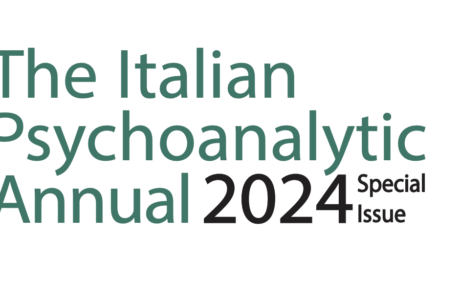 The Italian Psychoanalytical Annual Special Issue 2024