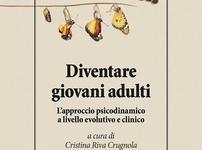 "Diventare giovani adulti" di C. Riva Crugnola. Recensione di M. Antoncecchi.