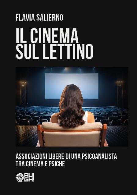 "Il cinema sul lettino. Associazioni libere di una psicoanalista tra cinema e psiche", di Flavia Salierno.recensione di E. Marchiori 1